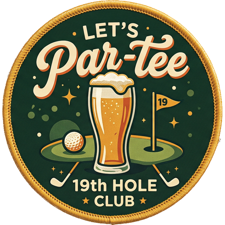 Lets Par-Tee 19th Hole Club velcro patch with beer glass golf ball and flag