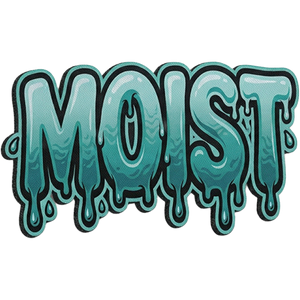 Moist