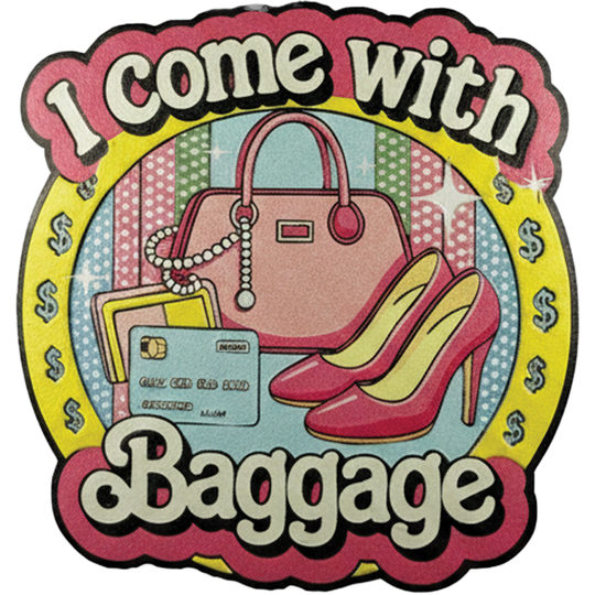 I Come With Baggage