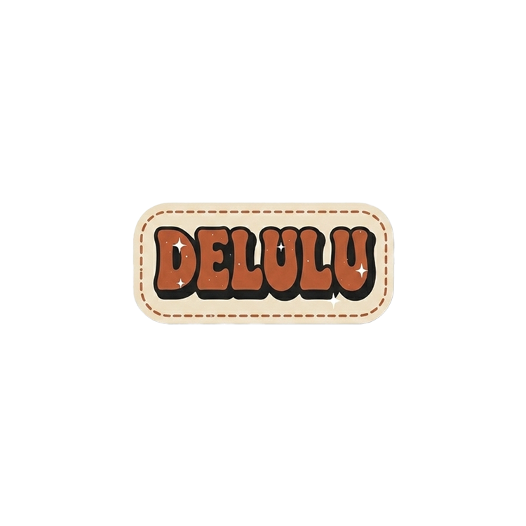 Delulu badge reel patch, 1.25 in