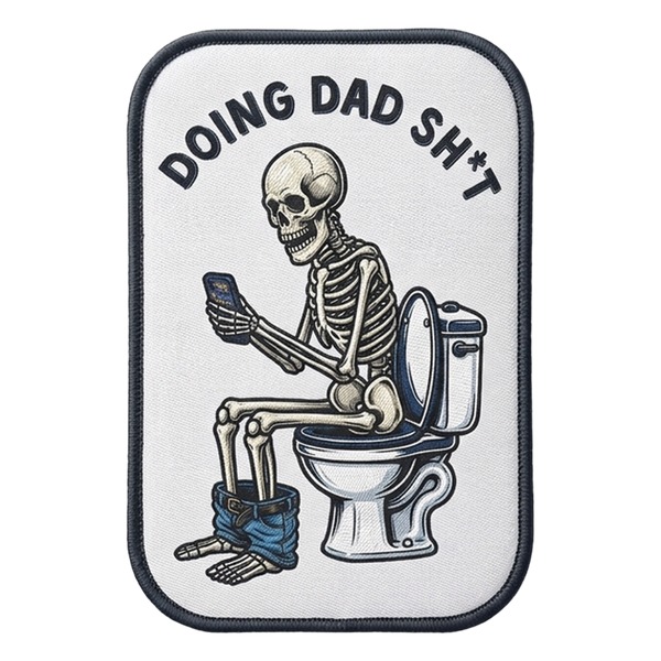 Doing Dad Sh*t patch