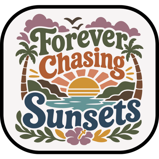 Forever Chasing Sunsets