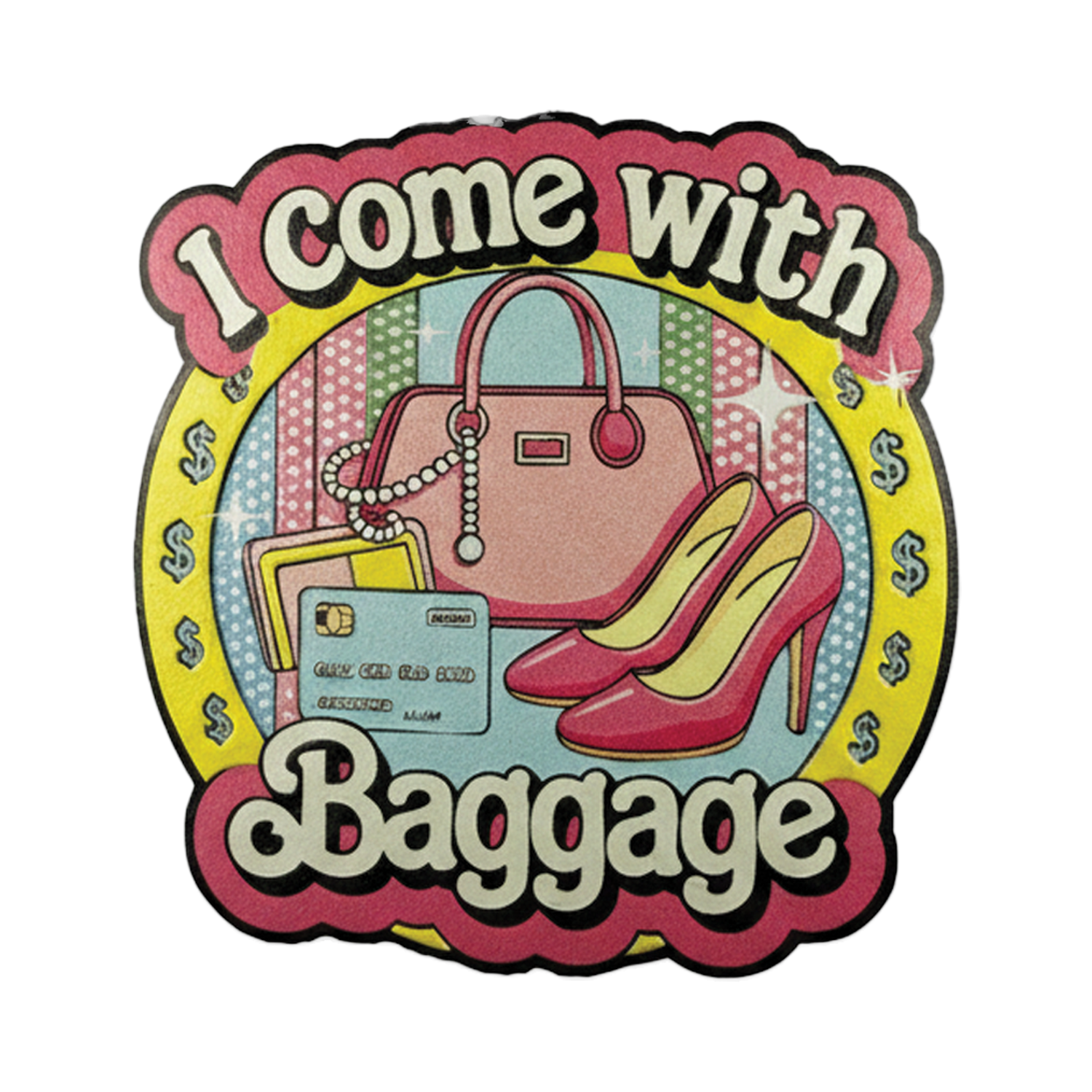 I Come With Baggage Signature patch, 2.5 inch