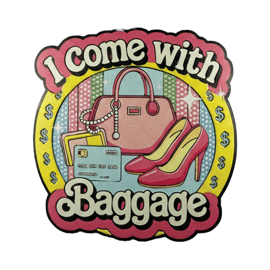 I Come With Baggage