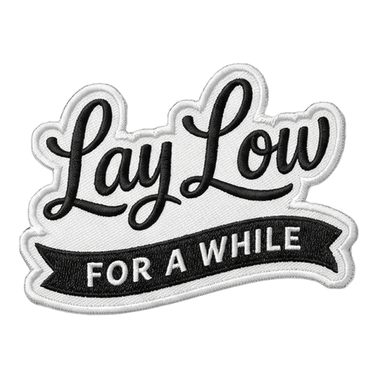 Lay Low