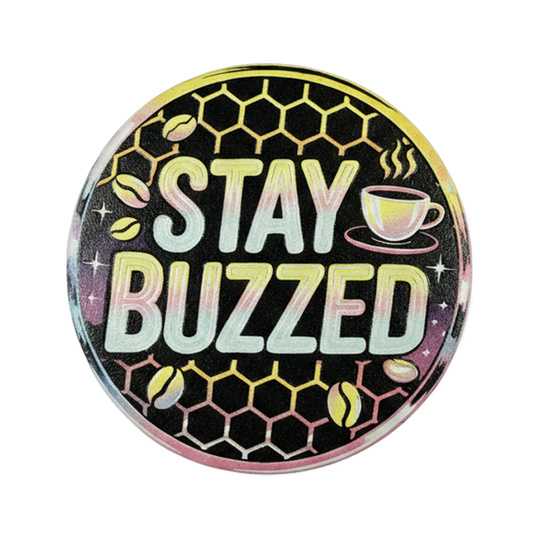 Stay Buzzed