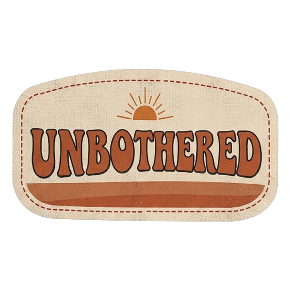 Unbothered patch